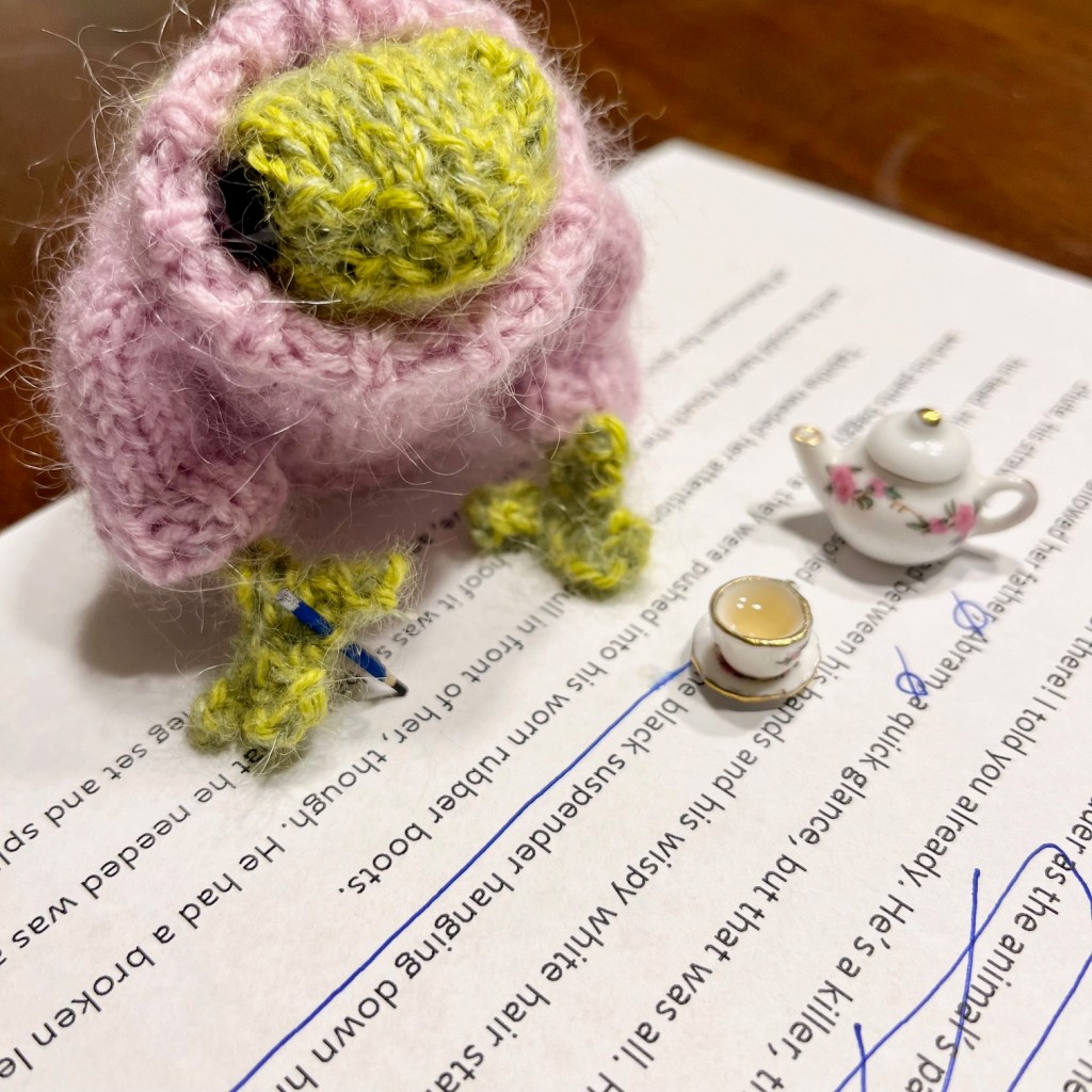 Editing is not for the faint of heart