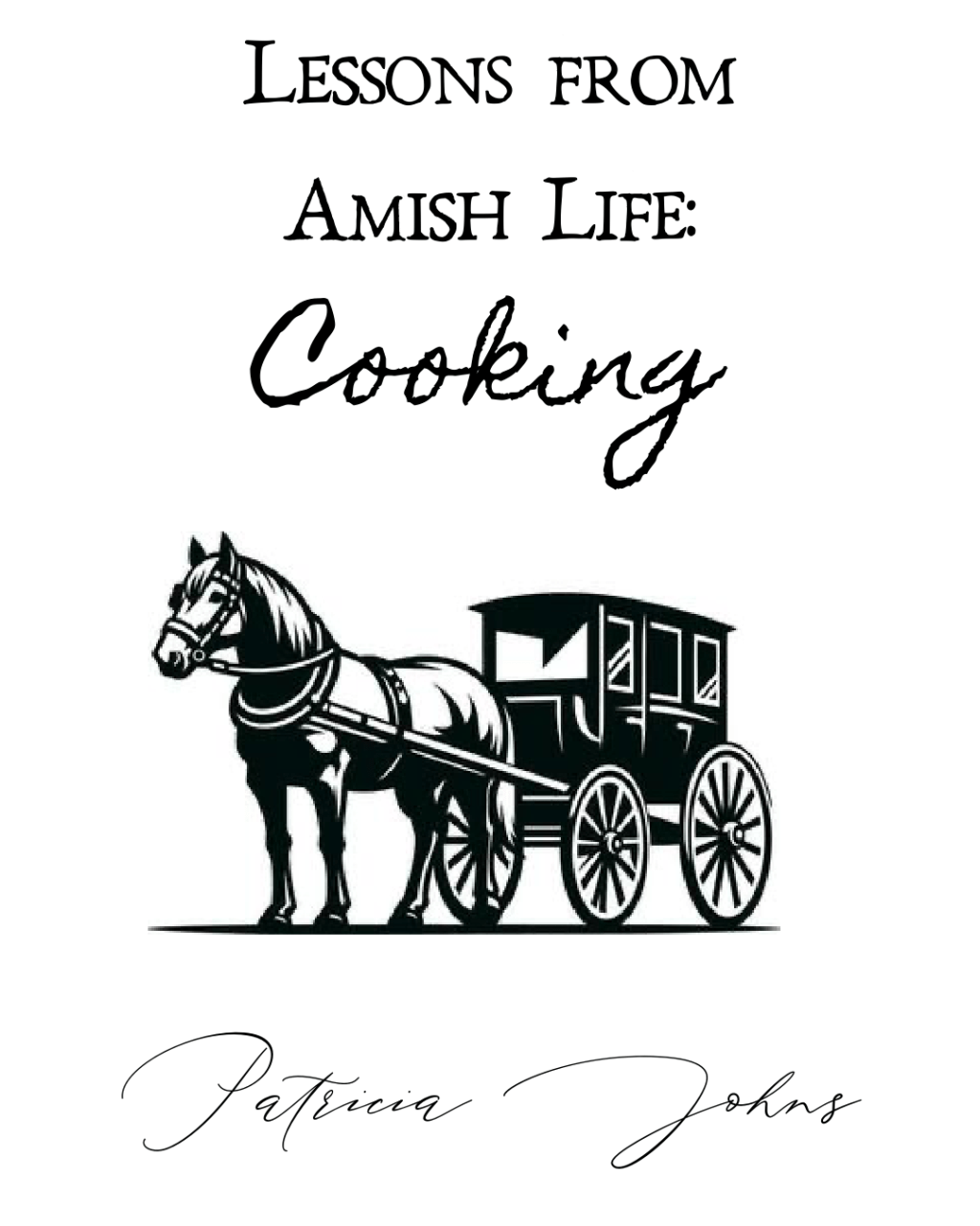 Lessons from Amish Life in Modern&nbsp;Cooking
